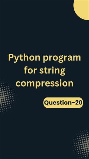 pythonbuzz on Instagram: "🔥🔥python string compression🔥🔥 . . Don't forget to follow @pythonbuzz_ for more Python tips and tricks! Like, share, and drop a comment below! For more in-depth content, check out my YouTube channel-link in bio! #pythonbuzz #Python #PythonTips #pythonforbeginners #learnpython #python3 #pythonprogramming #Programmer #Developer #Code #PythonCode #Programming #PythonDeveloper #LearnPython #100DaysOfCode #CodingLife #Tech #DataScience #MachineLearning #Al #Software Engin
