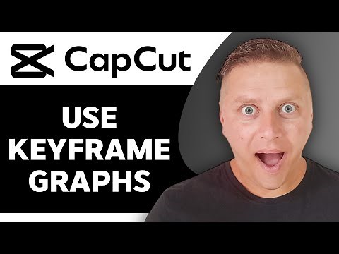 How to Use Keyframe Graphs in Capcut | Capcut Tutorial 2026
