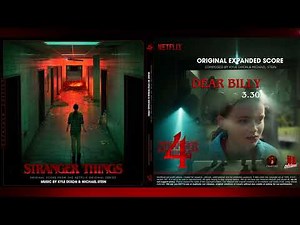 Stranger Things: Season 4 (Original Score) I Dear Billy (4x04) - KYLE DIXON & MICHAEL STEIN