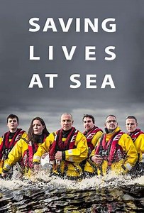 Saving Lives at Sea (2016-2025) - TV Show
