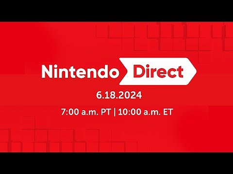Nintendo Direct Livestream Watch Party | June 2024