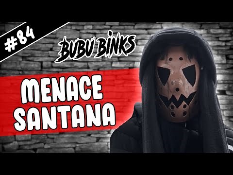 L'HISTOIRE DE MENACE SANTANA