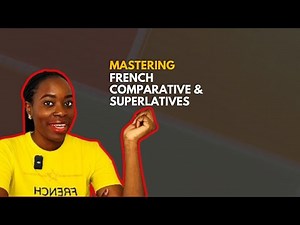 📚 Mastering Comparatives & Superlatives in French! 🇫🇷
