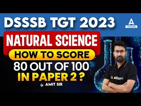 DSSSB TGT Natural Science Preparation Strategy | DSSSB TGT Vacancy 2023