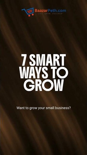 7 Smart Ways to Grow Your Small Business. Small Business growth Tips | Business growth tips