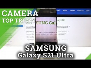 SAMSUNG Galaxy S21 Ultra Camera Top Tricks