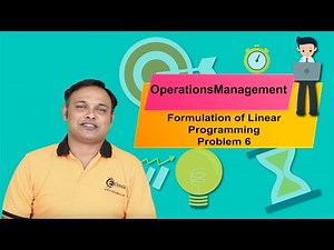 Formulation of Linear Programming - Problem 6 - Operations Management CMA Inter