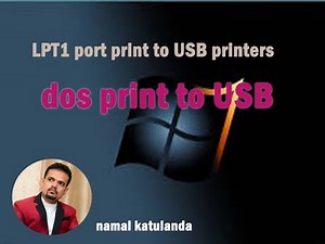 how to print dos to usb printer | namal katulanda
