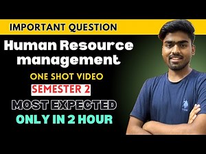 HUMAN RESOURCE MANAGEMENT One shot, HRM Important Questions for semester 2nd