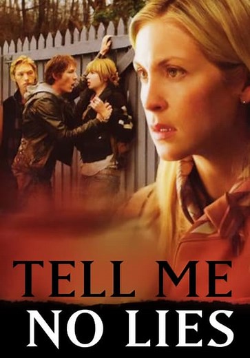 Tell Me No Lies (2007)