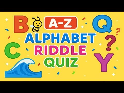 A to Z Alphabet Riddle Quiz for Kids | Fun ABC Learning Game