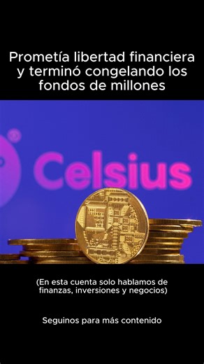 AURA FINANZAS | Celsius Network era una de las plataformas más populares de préstamos cripto. Su promesa era simple: depositá tus criptomonedas y ganá... | Instagram