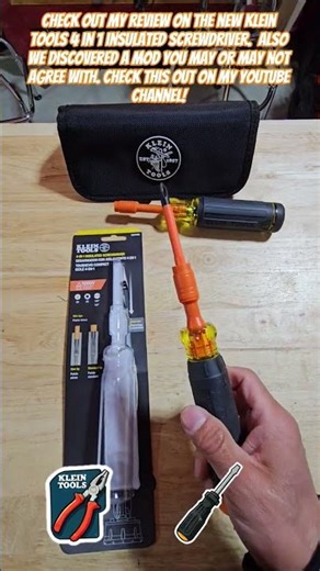 Check out my review on the Klein Tools new 4 in 1 insulated screwdriver. we did a mod for it!