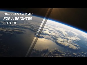 Brilliant Ideas For A Brighter Future