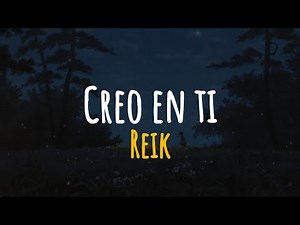 Reik - Creo En Ti (Letra/Lyrics)