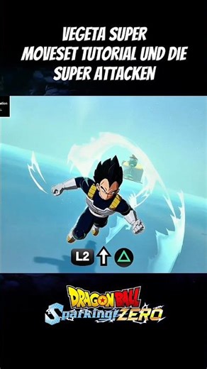 Vegeta Super Moveset Tutorial ( Dragon Ball Sparking Zero )