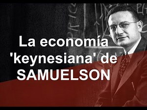 Samuelson's "Keynesian Economics"
