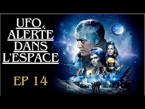 UFO, alerte dans l'espace SO1E14, série action et aventure et drame complète en français