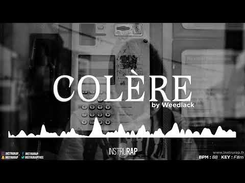 Instru Rap Old School/Classique/A l'ancienne - COLÈRE - Prod. By Weedlack
