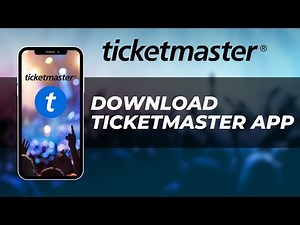 How To Download Ticketmaster App - Quick & Simple Guide