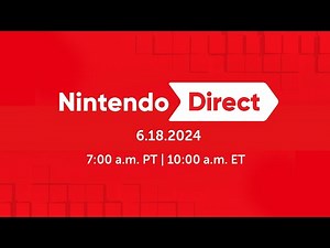 Nintendo Direct Livestream Watch Party | June 2024