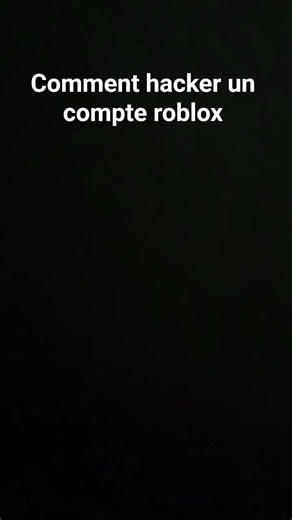 comment hacker un compte roblox