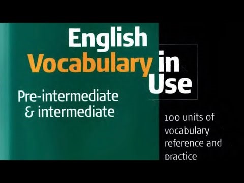 English Vocabulary in Use ( Pre-Intermediate & Intermediate ) Unit - 1 Exercise