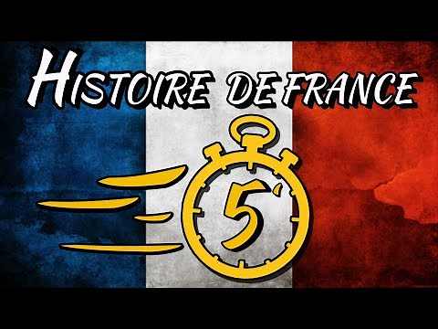 L'HISTOIRE DE FRANCE EN 5 MINUTES