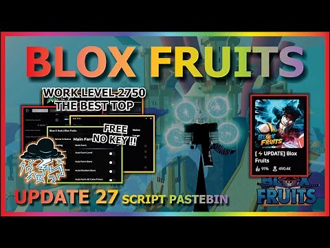 BLOX FRUITS Script Pastebin 2025 AUTO FARM LEVEL 2750, AUTO QUEST, NEW AREA FARM (NO KEY)⚡