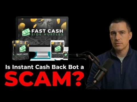 Instant Cash Back Bot Review (Fast Cash Side Hustles) - Complete SCAM!