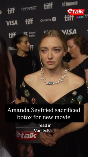 5.8M views · 4.6K reactions | While on the TIFF red carpet for ‘The Testament of Ann Lee’, Amanda Seyfried explained how director Mona Fastvold had a “no makeup or botox” rule for this role. #AmandaSeyfried #TIFF50 #TheTestamentOfAnnLee #Botox #Interview | etalk | Facebook