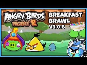 AN ALL-OUT BREAKFAST BRAWL! 🥣💥 / Angry Birds Project R Mod Gameplay