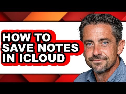 How to Save Notes in Icloud - Easy Guide