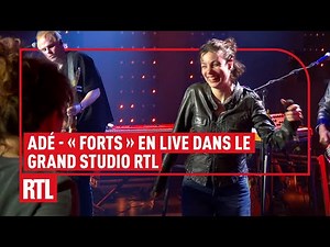 Adé - Forts (Live) - Le Grand Studio RTL