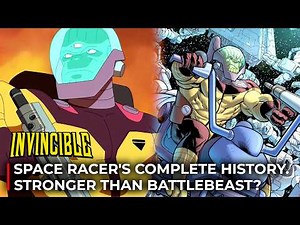 Space Racer - Complete History | Invincible