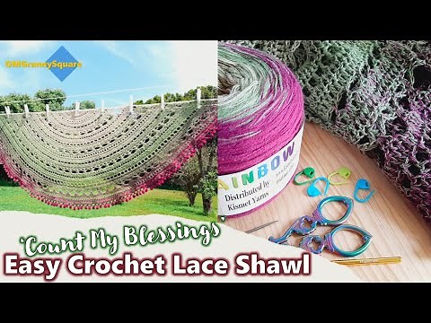 #CountMyBlessingsShawl | Easy Crochet Semi-Circle Lace Shawl | Step-by-step crochet tutorial