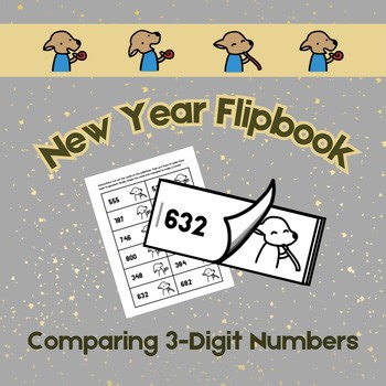 New Year's Flipbook Animation: 2nd Grade Comparing 3-Digit Numbers Math Craft