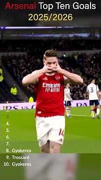 Top 10 Arsenal Goals 25/26 #football #shorts #arsenal