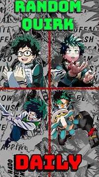 What if DEKU had a Random Quirk DAILY? #mha #whatif #myheroacademia