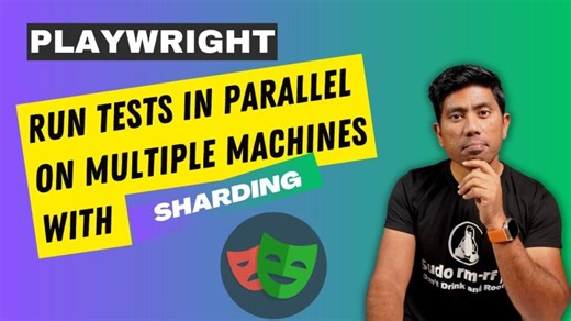 Run Tests in Parallel on Multiple Machines in Playwright with Sharding⚡️ | Kushal Parikh