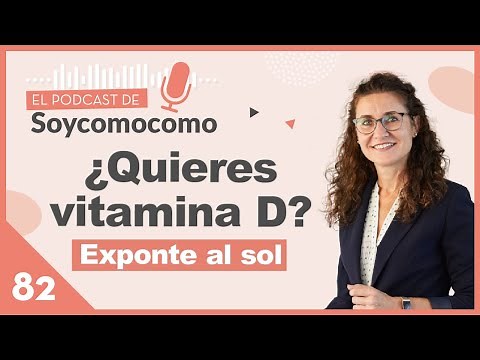 ☀️ La VITAMINA D ☀️, la gran olvidada, con María H. Bascuñana · #82