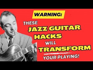 Don't Ignore This: The Ultimate Jazz Guitar Scale & Arpeggio Practice Hacks