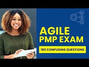 180 AGILE PMP Exam Questions and Answers with Explanations