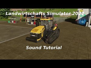Ls 22 Sound ändern Tutorial
