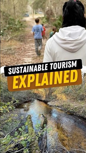 Sustainable tourism: explained