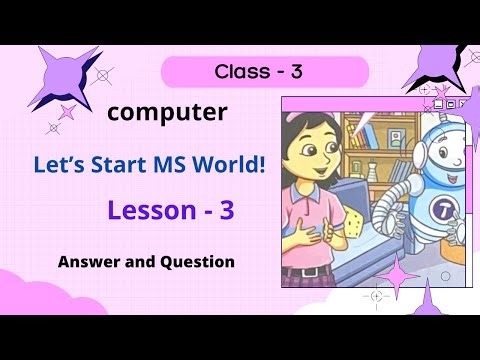 Lesson - 3. Let’s Start MS World! || Computer || Reboot New || Answer and Question