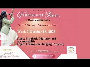 Session 3 - Foundations of the Prophetic