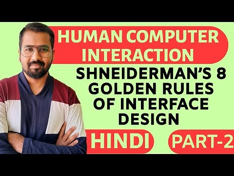 Shneiderman’s 8 Golden Rules of Interface Design Part-2 Explained in Hindi l HCI Course