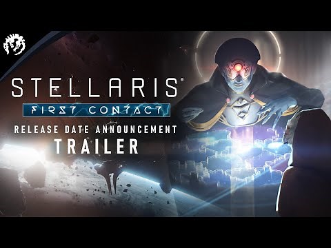 Stellaris: First Contact | Story Pack | Release Date Announcement Trailer