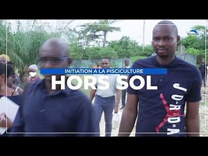 Formation 01: Initiation à la pisciculture hors